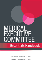 Medical Executive Committee Essentials Handbook