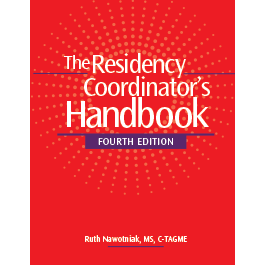  The Residency Coordinator's Handbook, Fourth Edition 