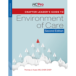  Chapter Leader's Guide to Environment of Care: Practical Insight on Joint Commission Standards, Second Edition 