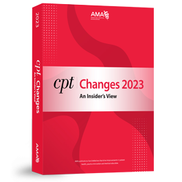 AMA CPT® Changes 2023: An Insider's View