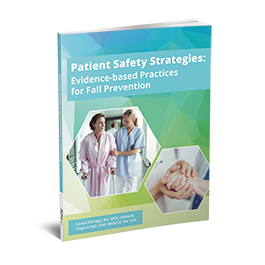 Patient Safety Strategies: Evidence-Based Practices for Fall Prevention
