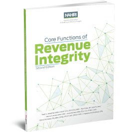 NAHRI's Core Functions of Revenue Integrity, Second Edition
