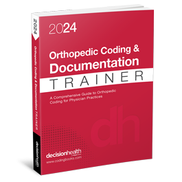 2024 Orthopedic Coding & Documentation Trainer
