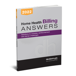 Home Health Billing Answers, 2022