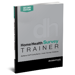 Home Health Survey Trainer, Second Edition