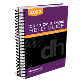 ICD-10-CM & OASIS Field Guide, 2022