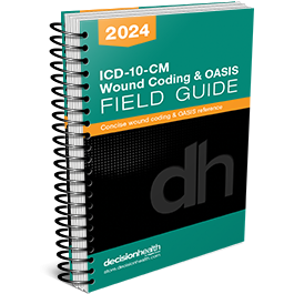 ICD-10-CM Wound Coding & OASIS Field Guide, 2024