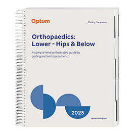 2023 Coding Companion® for Orthopaedics: Lower – Hips & Below
