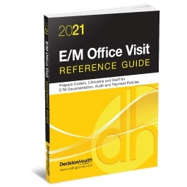 2021 E/M Office Visit Reference Guide