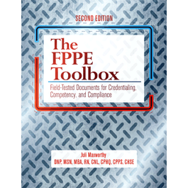 The FPPE Toolbox: Field-tested Documents for Competency and Compliance, 2nd Edition