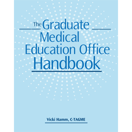  The Graduate Medical Education Office Handbook 