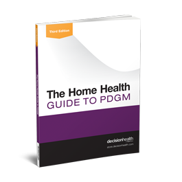 The Home Health Guide to PDGM, Third Edition