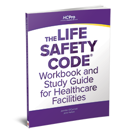 The Life Safety Code® Workbook and Study Guide for Healthcare Facilities