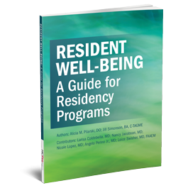 Resident Well-Being: A Guide for Residency Programs