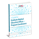The Guide for Graduate Medical Education Offices and Program Coordinators