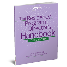 The Residency Program Director's Handbook, Third Edition
