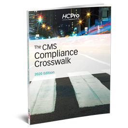 The CMS Compliance Crosswalk, 2021Edition
