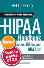 HIPAA Handbook for Coders, Billers, and HIM Staff