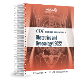 2022 CPT® Coding Essentials for Obstetrics & Gynecology
