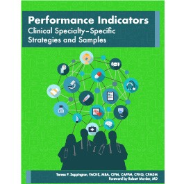 Performance Indicators: Clinical Specialty–Specific Strategies and Samples