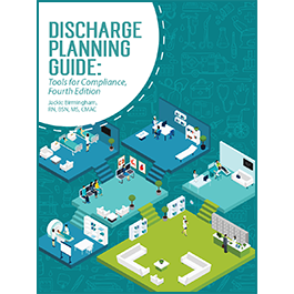 Discharge Planning Guide: Tools for Compliance, Fourth Edition