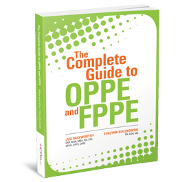 The Complete Guide to OPPE and FPPE