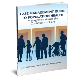 Case Management Guide to Population Health: Management Across the Continuum of Care