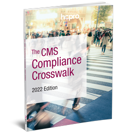 The CMS Compliance Crosswalk, 2022 Edition