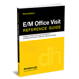 E/M Office Visit Reference Guide, Third Edition
