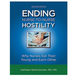  Ending Nurse-to-Nurse Hostility, Second Edition 