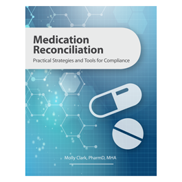 Medication Reconciliation: Practical Strategies and Tools for Compliance