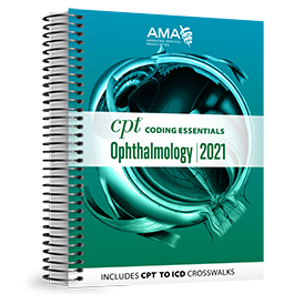 CPT® Coding Essentials for Ophthalmology 2021