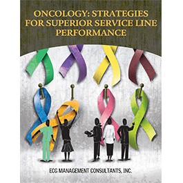 Oncology: Strategies for Superior Service Line Performance
