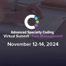 Advanced Specialty Coding Virtual Summit: Pain Management