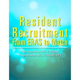 Resident Recruitment: From ERAS to Match