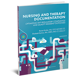 Nursing and Therapy: A Collaborative Approach to Documentation, Quality, and Payment Reform