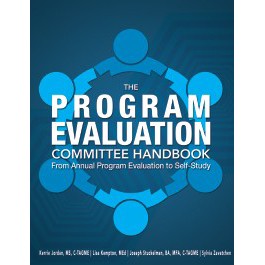 The Program Evaluation Committee Handbook: From Annual Program Evaluation to Self-Study
