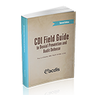 CDI Field Guide to Denial Prevention and Audit Defense, Second Edition