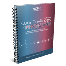 Core Privileges for Physicians, Seventh Edition