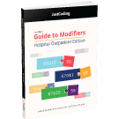 JustCoding's Guide to Modifiers: Hospital Outpatient Edition, Third Edition
