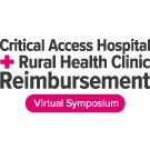 2022 Critical Access Hospital and Rural Health Clinic Virtual Symposium