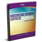 The Medical Staff Office Manual: Tools and Techniques for Success, Second Edition